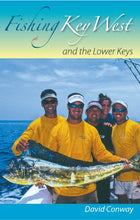 Fishing Key West and the Lower Keys.