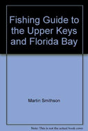 Fishing Guide to the Upper Keys and Florida Bay-Great Book